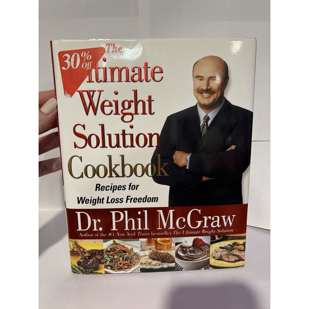 The Ultimate Weight Solution Cookbook by Dr. Phil McGraw 2004 HC/DJ 1st (New)
